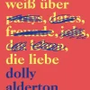 ZEIT Buchhandlung Alderton, Dolly: Alles, was ich weiß über die Liebe