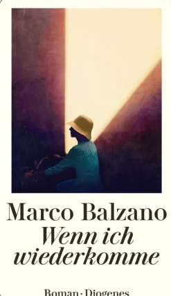 ZEIT Buchhandlung Balzano, Marco: Wenn ich wiederkomme