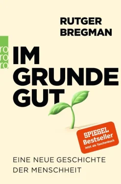 ZEIT Buchhandlung Bregman, R: Im Grunde gut