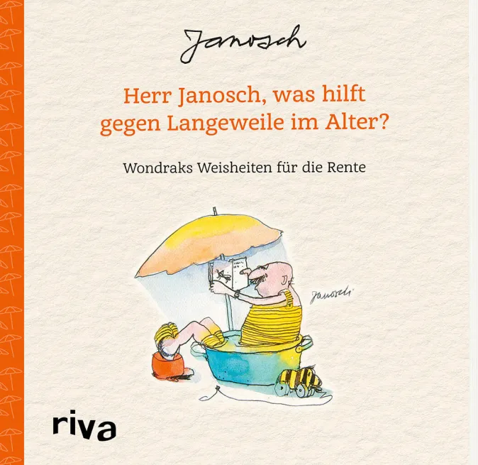 DIE ZEIT Buch Wondrak: Herr Janosch, was hilft gegen Langeweile im Alter?