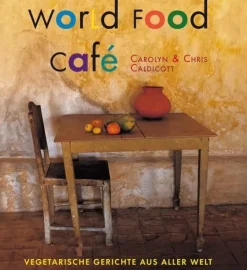 ZEIT Buchhandlung Caldicott, Carolyn & Caldicott, Chris: World Food Café