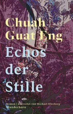 ZEIT Buchhandlung Chuah, Guat Eng: Echos der Stille