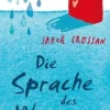 ZEIT Buchhandlung Crossan, Sarah: Die Sprache des Wassers