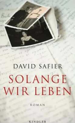 ZEIT Buchhandlung David Safier: Solange wir leben