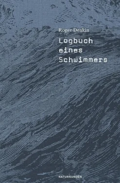 ZEIT Buchhandlung Deakin, Roger: Logbuch eines Schwimmers