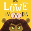 Kinder ZEIT Buchhandlung Der Löwe in dir