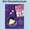 DIE ZEIT Die Omelettschule