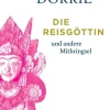 ZEIT Buchhandlung Dörrie, D: Reisgöttin