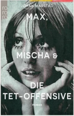ZEIT Buchhandlung Harstad, J: Max, Mischa und die Tet-Offensive