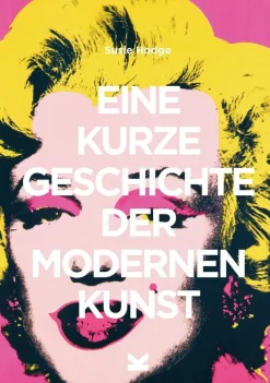 ZEIT Buchhandlung Hodge, Susie: Eine kurze Geschichte der modernen Kunst