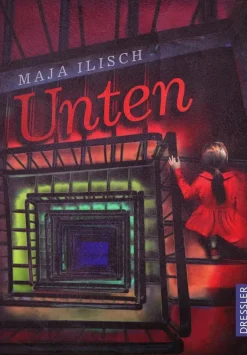 Kinder ZEIT Buchhandlung Ilisch, Maja: Unten