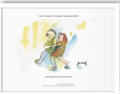 Janosch : »Herr , wie geht eine gute Ehe?«