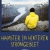 ZEIT Buchhandlung Joachim Meyerhoff: Hamster im hinteren Stromgebiet