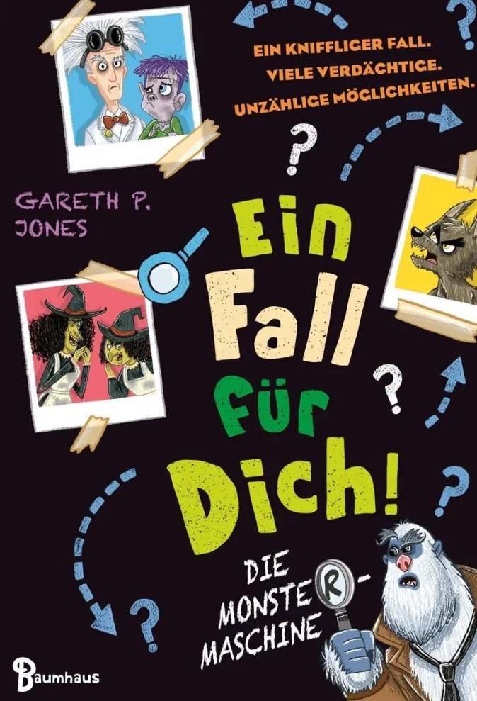 Kinder ZEIT Buchhandlung Jones, Gareth, P.: Ein Fall für DICH - Die Monster-Maschine