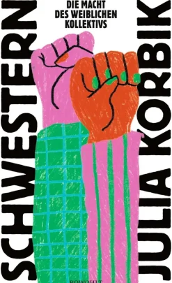 ZEIT Buchhandlung Korbik, J: Schwestern