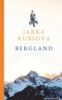 ZEIT Buchhandlung Kubsova, J: Bergland