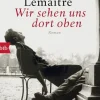 ZEIT Buchhandlung Lemaitre, Pierre: Wir sehen uns dort oben