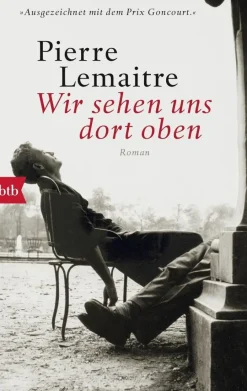 ZEIT Buchhandlung Lemaitre, Pierre: Wir sehen uns dort oben