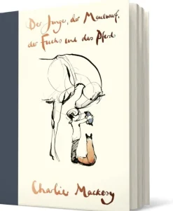 ZEIT Buchhandlung Mackesy, Charlie: Der Junge, der Maulwurf, der Fuchs und das Pferd