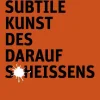 ZEIT Buchhandlung Manson, M: Die subtile Kunst des darauf Scheißens