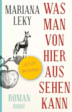 ZEIT Buchhandlung Mariana Leky: Was man von hier aus sehen kann