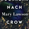 ZEIT Buchhandlung Mary Lawson: Rückkehr nach Crow Lake