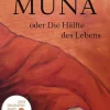 ZEIT Buchhandlung Mora, Terézia: Muna oder Die Hälfte des Lebens