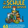 Kinder ZEIT Buchhandlung Newman, Catherine: Alles, was Du in der Schule nicht lernst