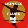 ZEIT Buchhandlung Obioma, C: Der dunkle Fluss
