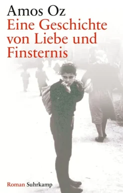 ZEIT Buchhandlung Oz, A: Geschichte von Liebe und Finsternis