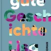 ZEIT Buchhandlung Roy, Lisa: Keine gute Geschichte