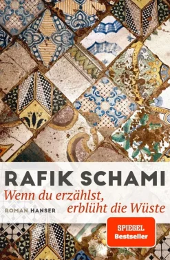 ZEIT Buchhandlung Schami, R: Wenn du erzählst, erblüht die Wüste