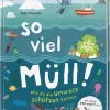 Kinder ZEIT Buchhandlung So viel Müll!