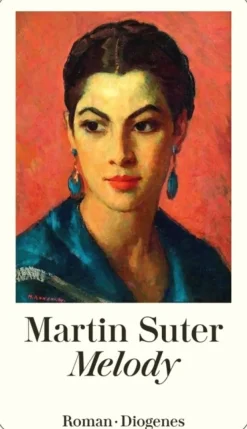 ZEIT Buchhandlung Suter, Martin: Melody