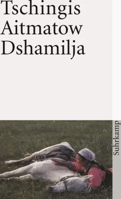 ZEIT Buchhandlung Tschingis Aitmatow: Dshamilja