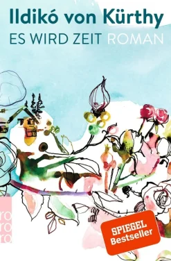 ZEIT Buchhandlung von Kürthy, Ildikó: Es wird Zeit
