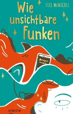 Kinder ZEIT Buchhandlung Wie unsichtbare Funken