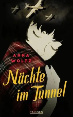 Kinder ZEIT Buchhandlung Woltz, Anna: Nächte im Tunnel