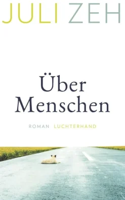 ZEIT Buchhandlung Zeh, J: Über Menschen