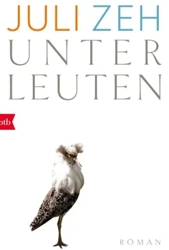 ZEIT Buchhandlung Zeh, J: Unterleuten