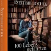 DIE ZEIT ZEIT-Edition »100 Bücher, 100 Lebensgefährten«