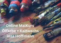 Insa Hoffmann ZEIT-Sonderedition Kunstkurs: - Kaltwachs und Ölfarbe
